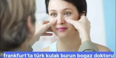 frankfurt’ta türk kulak burun bogaz doktoru